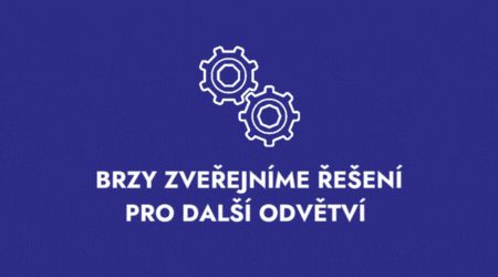 BRZY ZVEŘEJNÍME ŘEŠENÍ PRO DALŠÍ ODVĚTVÍ 