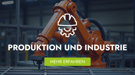 PRODUKTION UND INDUSTRIE