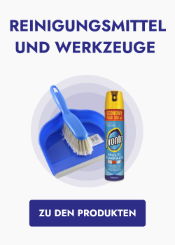 Reinigungsmittel und Werkzeuge 