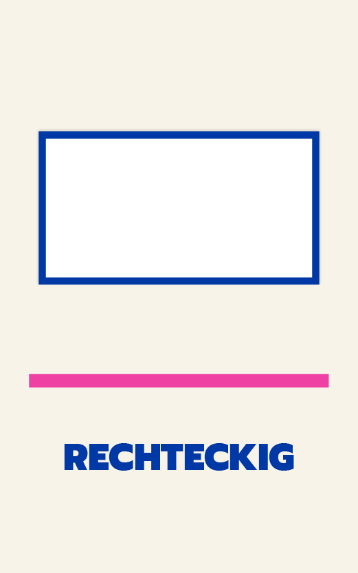 Rechteckig