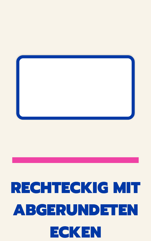 mit abgerundeten Ecken