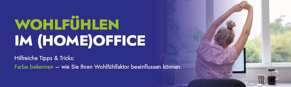 Wohlfühlen im (Home)Office