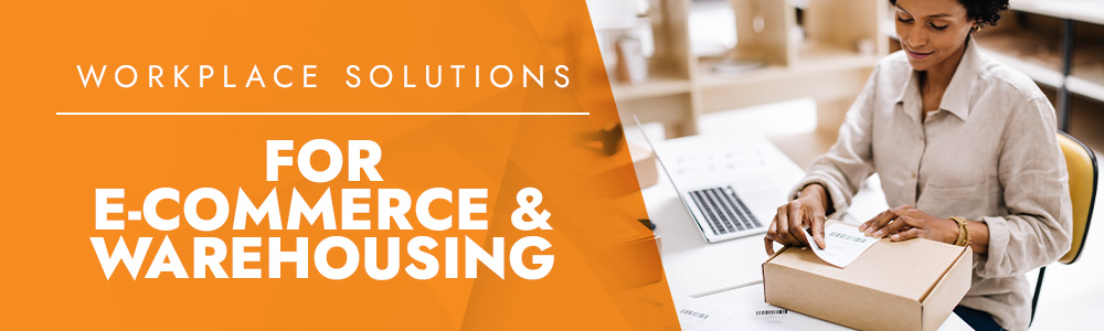 Workplace solutions for e-commerce and warehousing