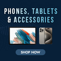 Phones, Tablets & Accessories