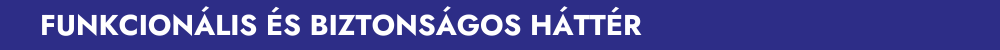 Funkcionális és biztonságos háttér