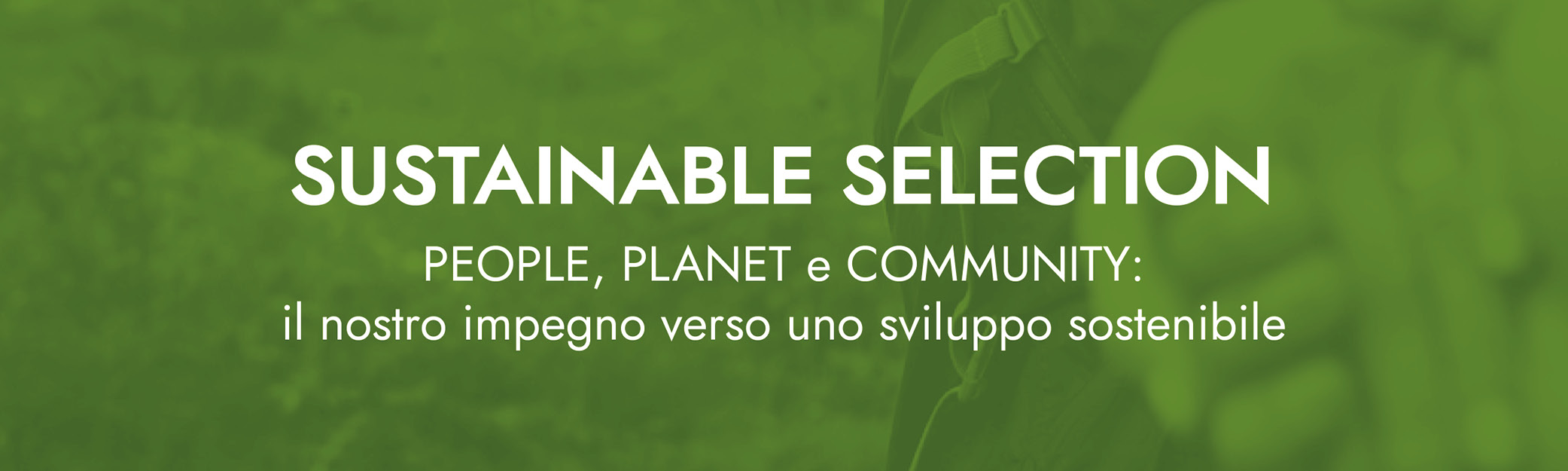 Sustainable Selection