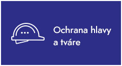 ochrana hlavy a tváre