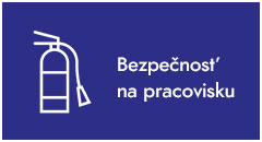 bezpečnosť na pracovisku